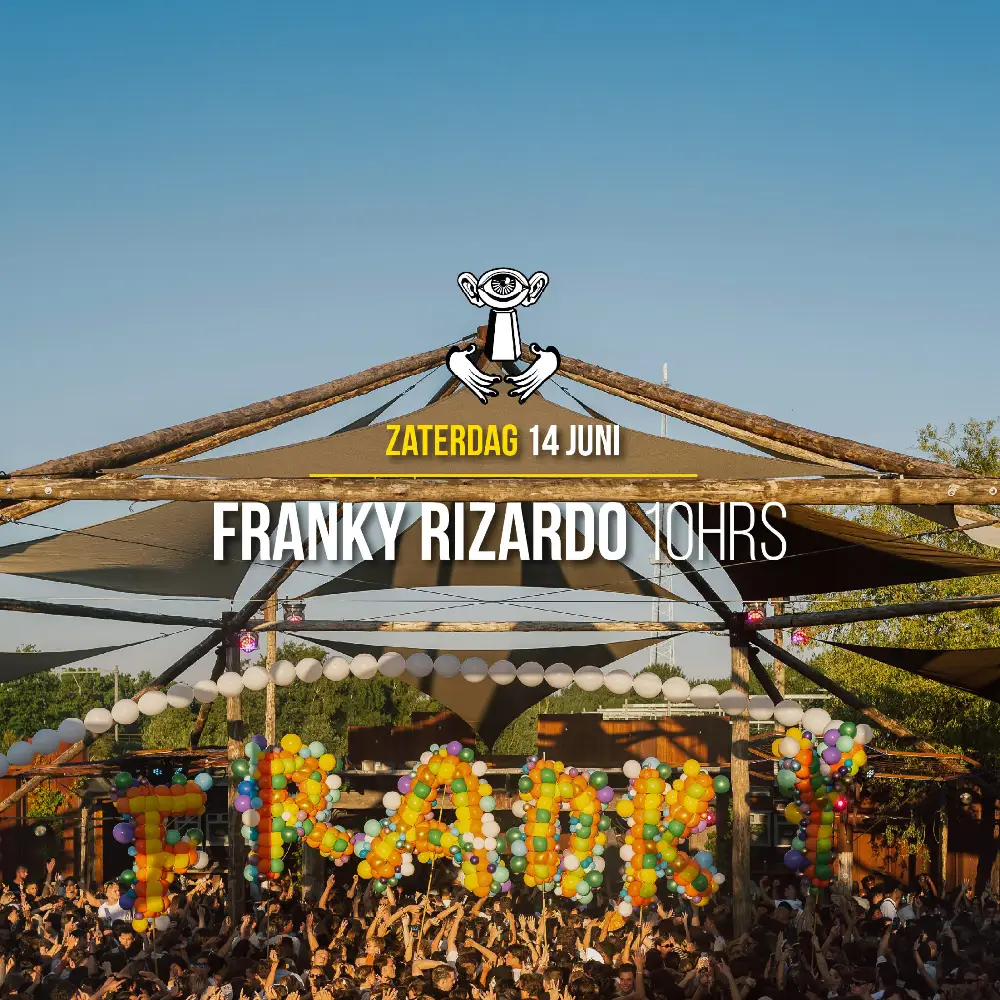 Thuishaven w/ Franky Rizardo 10HRS